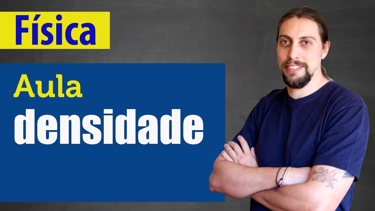 Física - Hidrostática: Densidade