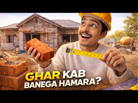 New Ghar ki Planning!! || DAY :48/365 ||