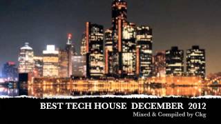 Best Tech House December 2012 By Ckg