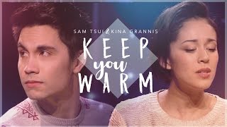 Keep You Warm (Sam Tsui &amp; Kina Grannis) | Sam Tsui