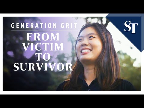 From victim to survivor | Generation Grit | The Straits Times