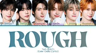 Download lagu TWS Rough (original by GFRIEND) Lyrics (Color Coded Lyrics) mp3 Download lagu TWS Rough (original by GFRIEND) Lyrics (Color Coded Lyrics) mp3