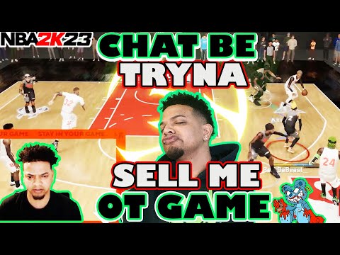 THE CHAT BE SELLING ME IN PRO AM! NBA2K23 OT GAME