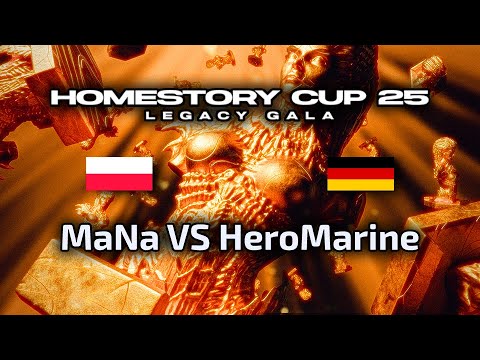 MaNa VS HeroMarine HomeStory Cup 25 Playoffs Ro8 polski komentarz