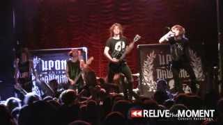2013.04.27 Upon This Dawning - The One and Only (Live in Joliet, IL)