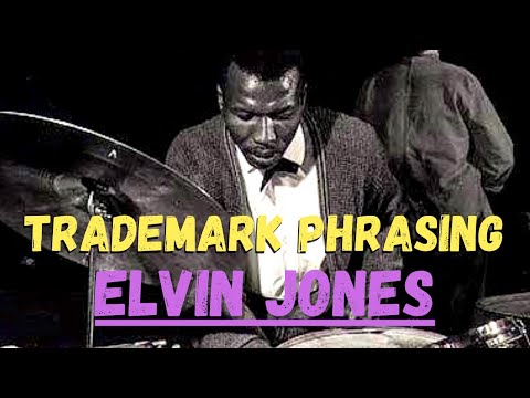 Jazz Drummer Q-Tip of the Week: Trademark Phrasing - ELVIN JONES