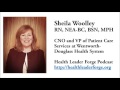 Sheila Woolley, RN, NEA-BC, BSN, MPH, CNO and VP of Patient Care Services