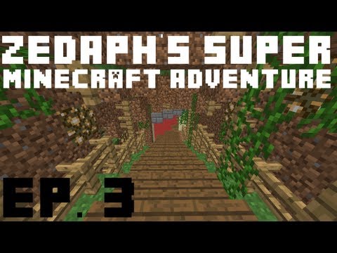 Zedaph's Super Minecraft Adventure: E3 - The Worm Hole
