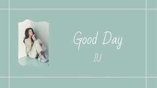 IU  “Good Day”【日本語訳/カナルビ】