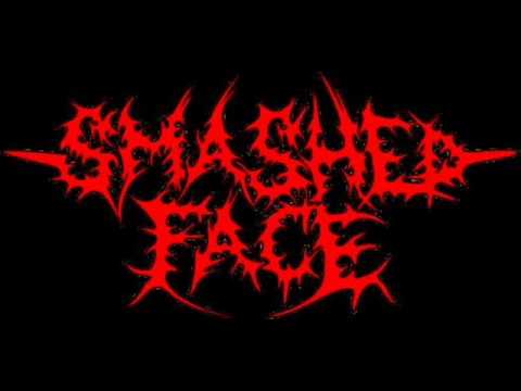 Smashed Face - RY 67