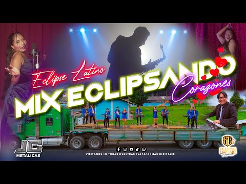 MIX ECLIPSANDO CORAZONES (Cumbias) - ECLIPSE LATINO ORQUESTA 2025
