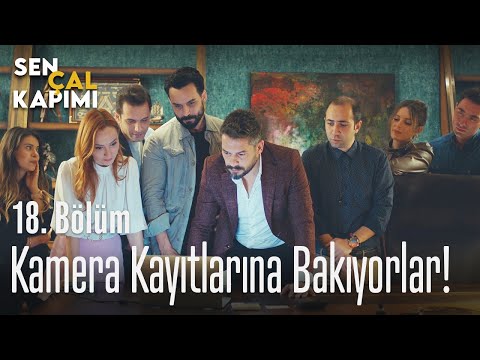 Kamera kayıtlarına bakıyorlar! - Sen Çal Kapımı 18. Bölüm