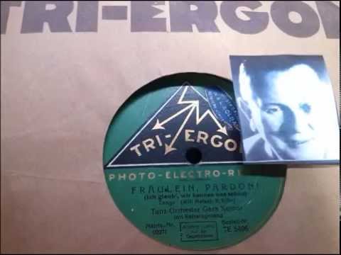 Engelbert Milde:  Fräulein, Pardon!  -  Tango, Berlin 1928