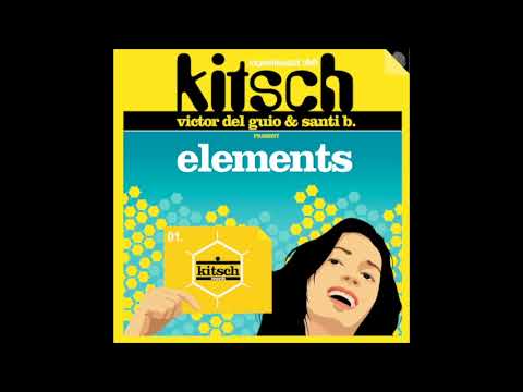Victor Del Guio & Santi B - Elements (Música Para Enfermos Mix)