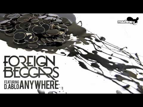 Foreign Beggars ft. D.ABLO - Anywhere