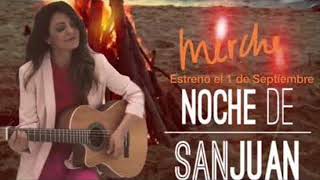 Merche - Noche de San Juan (Karaoke)
