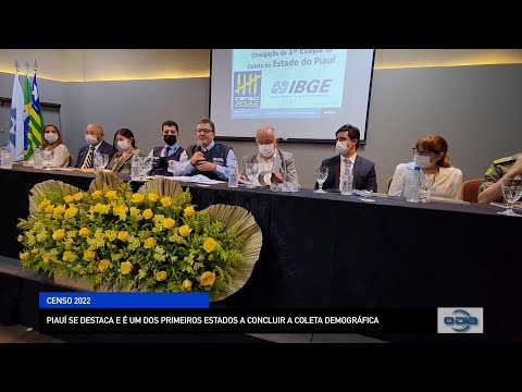 Piauí se destaca em conclusão de coleta demográfica do Censo 02 12 2022