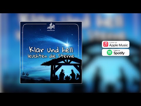 Klar und hell leuchten die Sterne // Herzensmelodie