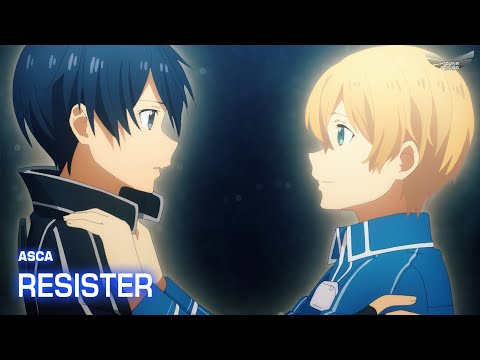 【Lyrics AMV】 Sword Art Online Alicization OP 2 Full 『RESISTER』 ASCA 【4K】