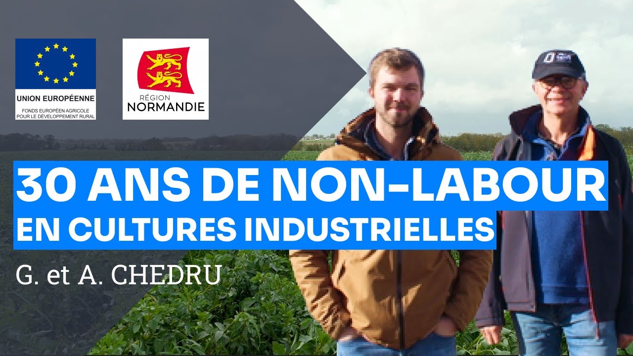 Semis direct, plantes associées, couverts végétaux : 30 ans d'expérience, G. et A. Chédru