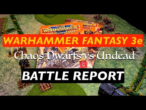 Warhammer Fantasy Battle 3rd Edition: Battle Report Undead vs Chaos Dwarfs (Oldhammer)