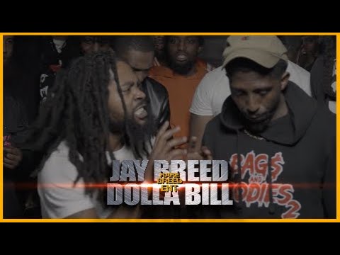 Jay Breed vs Dolla Bill