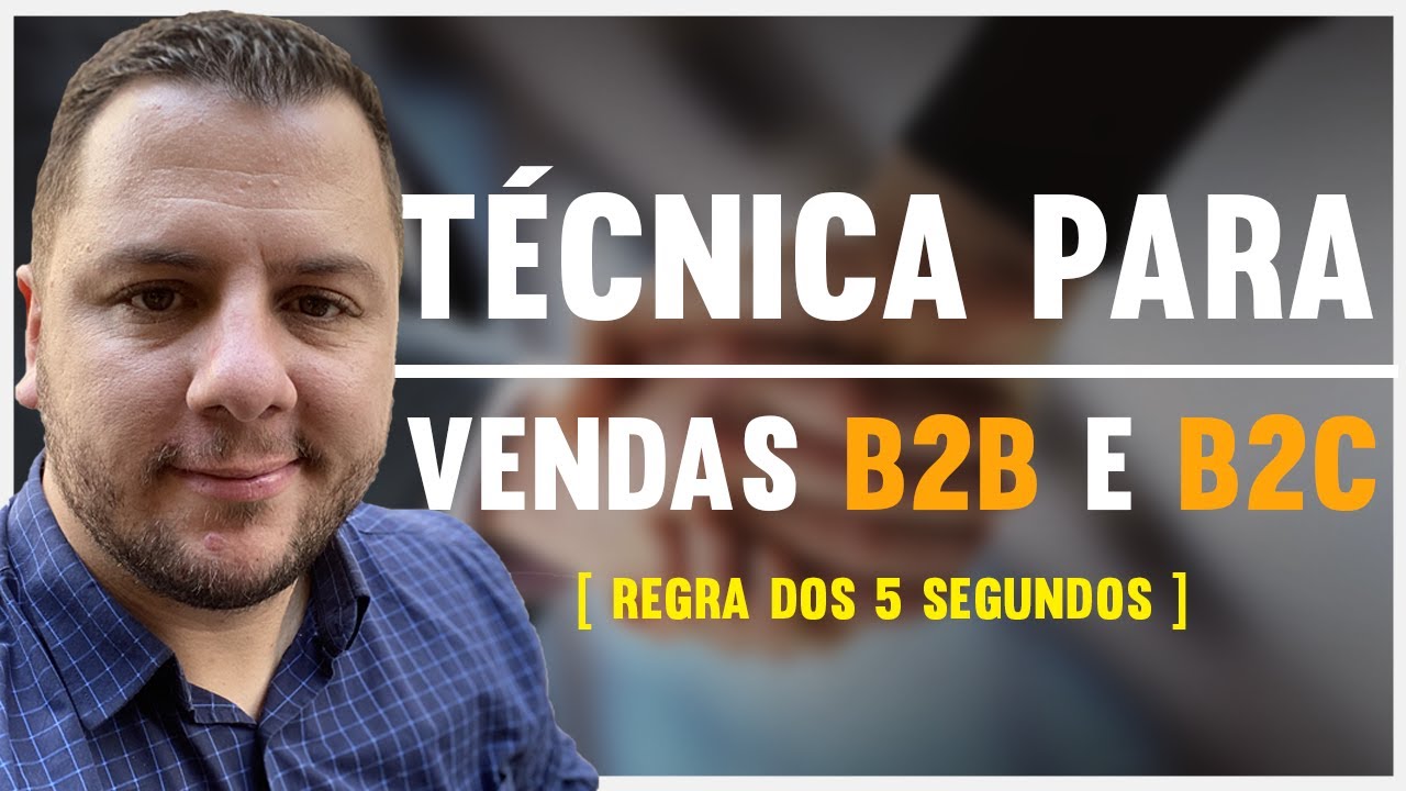 Técnica para quem faz vendas B2b e B2c - Adriano Carioca