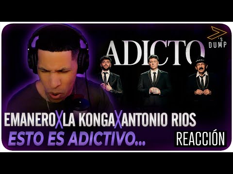 Emanero, La Konga, Antonio Rios - ADICTO Reaccion