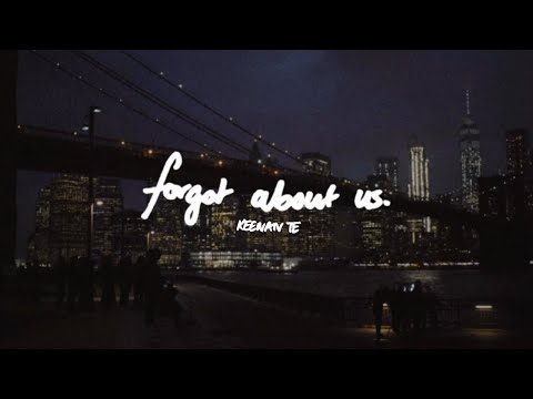 Forgot About Us - Keenan Te (Lyric Video)