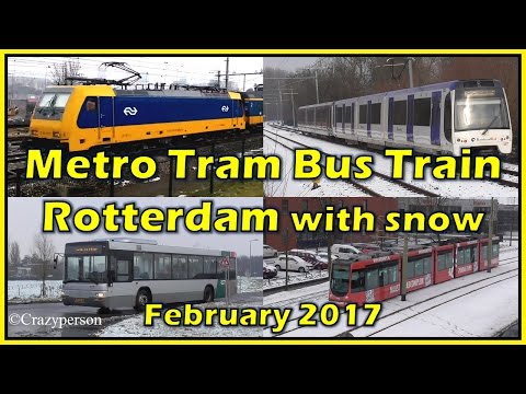 Metro, Tram, Bus, Train Rotterdam in February 2017