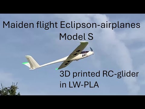 Maiden Flight 3D printed RC glider: Eclipson model S