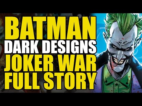 Batman: Their Dark Designs to Joker War Full Story | Comics Explained