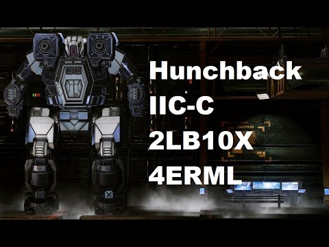 MechWarrior Online : HBK-IIC-C "Hunchgun" (2xcLB10X, 4xcERML, cXL255)