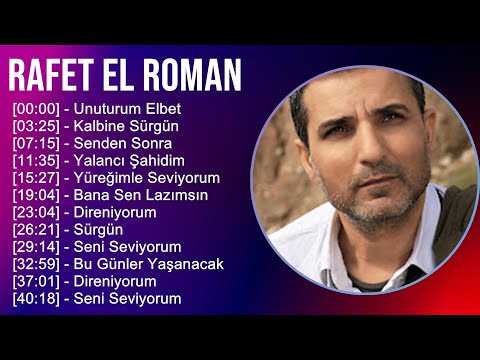 R a f e t E l R o m a n 2024 MIX Greatest Hits Collection ~ 1990s music, Turkish, Middle Eastern...