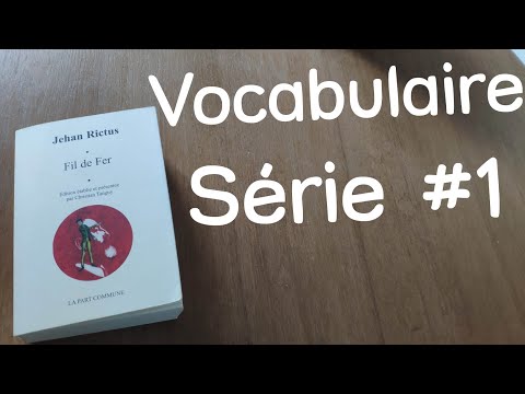 Enrichis ton vocabulaire #1 - Fil de fer de Jehan Rictus