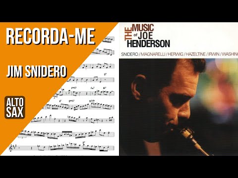 Jim Snidero on "Recorda-Me" | Solo Transcription (Eb)