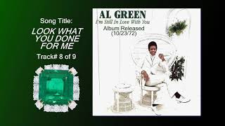 Al Green - &quot;Look What You Done For Me&quot; w-HQ Audio (1972)