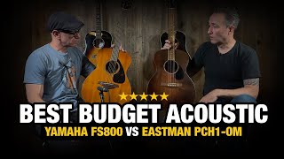 Video thumbnail for Yamaha FS800 vs Eastman PCH1-OM – Best Budget Acoustic? by Acoustic Letter
