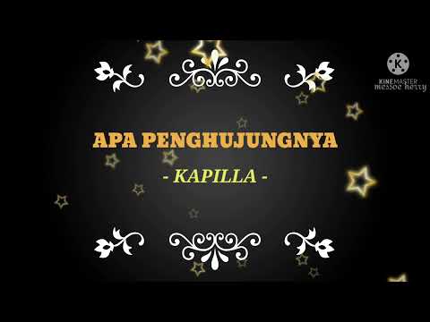 Apa Penghujungnya Kapilla Karaoke