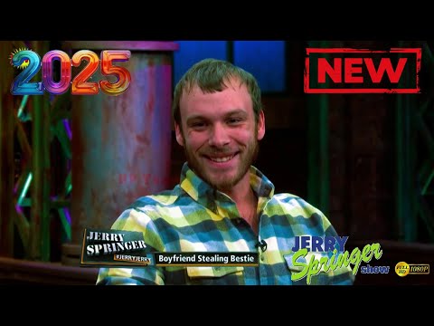 🅽🅴🆆 The Jerry Springer Show 2025 🌴🌴 Boyfriend Stealing Bestie 🌴🌴 Jerry Springer Show Full Episodes