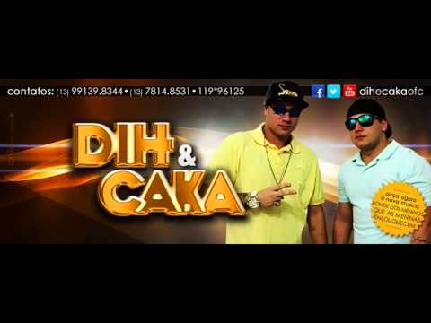 MCs Dih e Caka - Os Meninos que as Meninas Enlouquecem - DJ BALA - LANÇAMENTO 2014