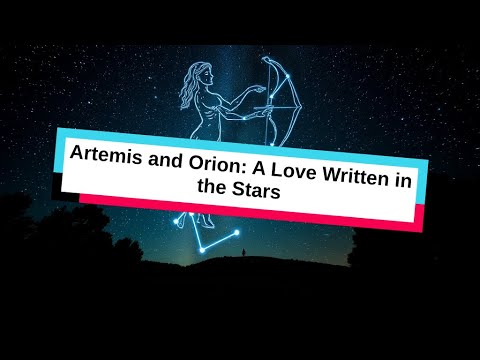 Artemis and Orion: A Love Written in the Stars