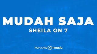 Download lagu Mudah Saja - Sheila on 7 (KARAOKE VERSION) mp3 Download lagu Mudah Saja - Sheila on 7 (KARAOKE VERSION) mp3