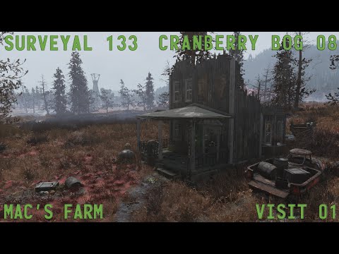 Fallout 76 Surveyal Project 133 - Cranberry Bog 08 - Mac's Farm