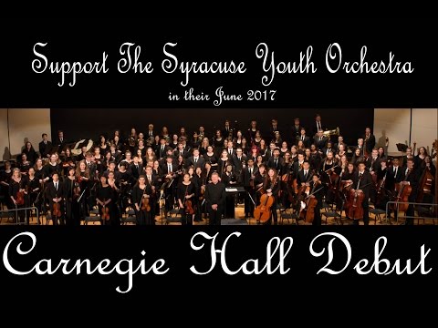 Support the Syracuse Youth Orchestra in their June 2017 Carnegie Hall Debut!