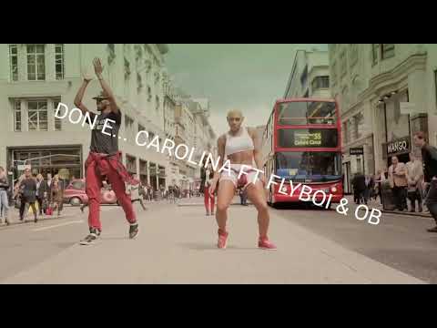 DON E CAROLINA FT FLYBOI AND OB OFFICIAL VIDEO