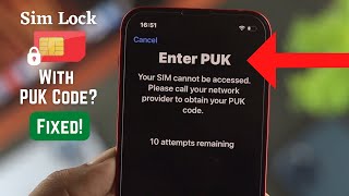 SIM Card Locked with PUK Code - Enter PUK Screen Fixed!