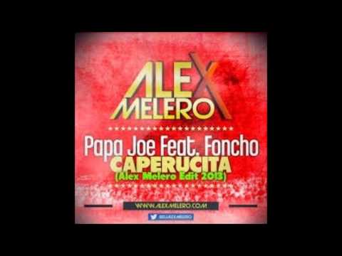 Papa Joe & Foncho Caperucita