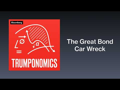 The Great Bond Car Wreck — in Slow Motion | Trumponomics