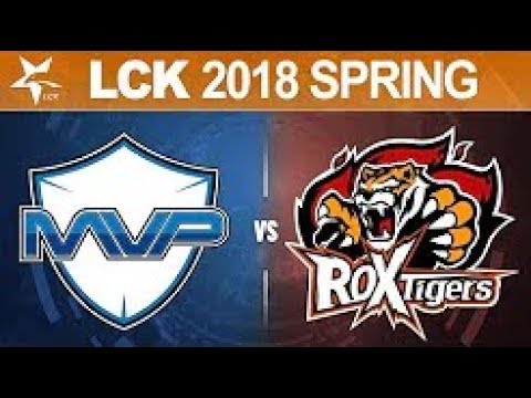 MVP vs ROX, Game 1   LCK Spring 2018   MVP vs ROX Tigers G1